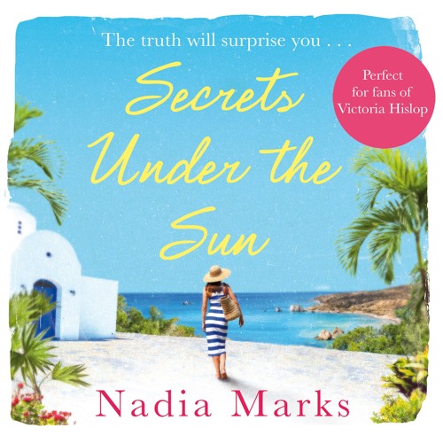 Secrets Under the Sun by Nadia Marks