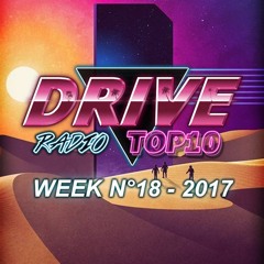 Drive Radio Top 10 Week 18
