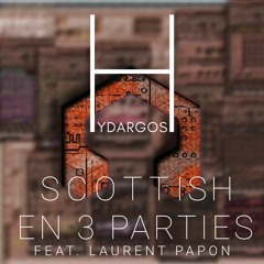 Scottish En Trois Parties (ft. Laurent Papon)