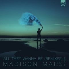 Madison Mars feat. Caslin - All They Wanna Be (Denis First & Reznikov Remix) [OUT NOW]