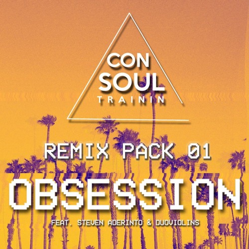 Consoul Trainin - Obsession (DjGogos Remix)