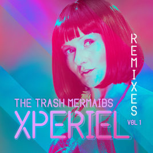 Premiere: The Trash Mermaids 'Xperiel' (Gusgus Remix)