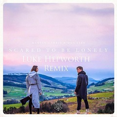 Luke Hepworth - Scared To Be Lonely