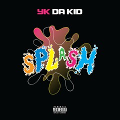 Yk da kid-Splash