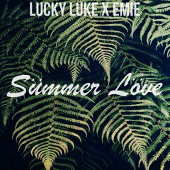 Lucky Luke - SÜMMER LÖVE (feat. Emie)