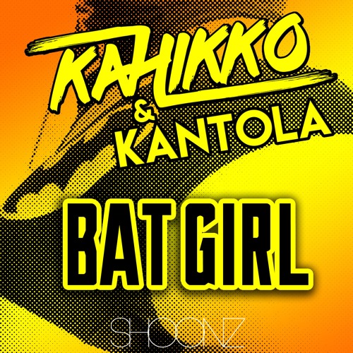 Kahikko & Kantola - Batgirl (Preview) AVAILABLE MAY 18