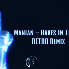 Ravers In The Uk (RETRO Remix)