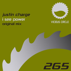 Justin Charge - I See Power [Vicious Circle]