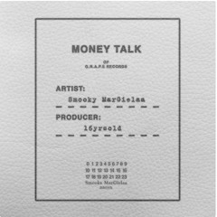 Smooky Margielaa - Money Talk