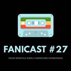 Fanicast #27