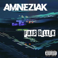 Amneziak - Fais Bellek