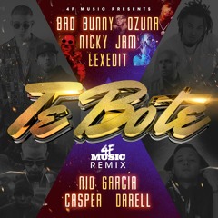 Te Bote (4F Music Remix) Clean Version