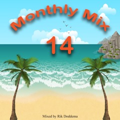Monthly Mix #14 // Summer Vibes!