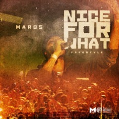 Nice For What Freestyle