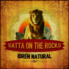 Idren Natural SATTA ON THE ROCKS Cd Album Sample PROMO