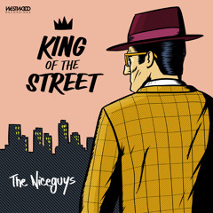The Niceguys - King Of The Street feat. Leo Napier
