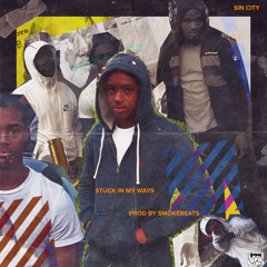 SinCity- Stuck In My Ways