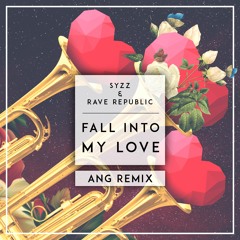 Syzz & Rave Republic - Fall Into My Love (ANG Remix)