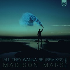 Madison Mars ft. Caslin - All They Wanna Be (Kastra Remix)