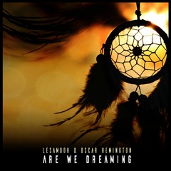 Lesamoor & Oscar - Are We Dreaming