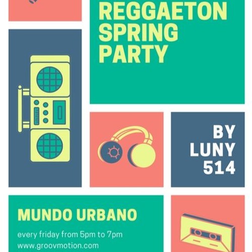Luny Reggaeton Spring Party