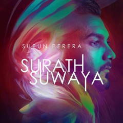 Surath Suwaya - Charitha Attalage ft. Supun Perera & Saritha Edirisinghe
