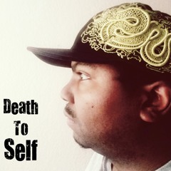 Death To Self (Beat by Troy K)