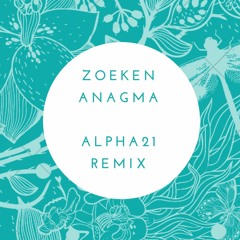 Zoeken - Anagma (Alpha21 Remix)