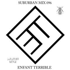 Suburban Mix 096 - Enfant Terrible