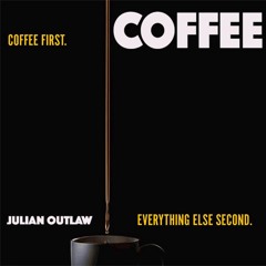 Coffee x JULIAN OUTLAW [Prod. x Ryan Haze]