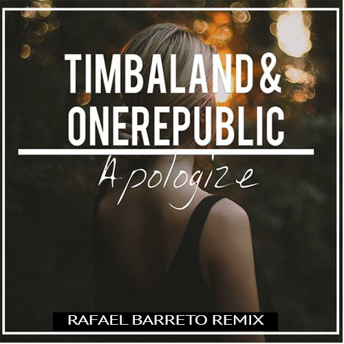Stream Timbaland Feat. OneRepublic - Apologize (Rafael Barreto Remix) by  Rafael Barreto | Listen online for free on SoundCloud