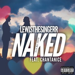 Naked (Feat. Chantanice)