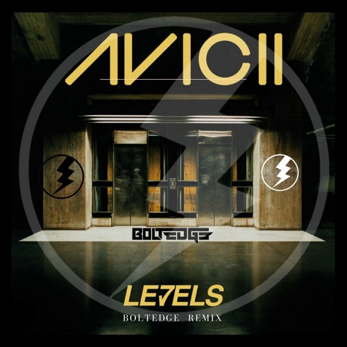 ⚡BØLTEDG3⚡ - Avicii - Levels (Boltedge Remix) | Spinnin' Records