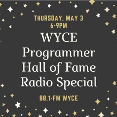 WYCE Programmer Hall Of Fame Special 2018