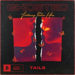 Tails - Ghosted (feat. Pauline Herr)