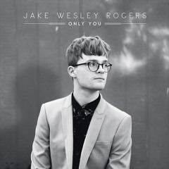 Jake Wesley Rogers - Ill Stand By You