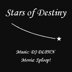 Stars of Destiny (Extended Mix)