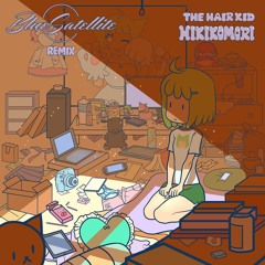 The Hair Kid - Hikikomori ft. ZZIKO (Blue Satellite Remix)