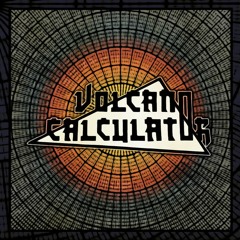"Take A Look" by Volcano Calculator