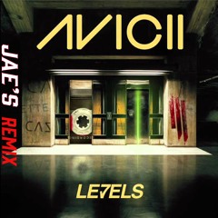 Avicii - Levels (Skrillex Remix) (Jae's Bootleg)
