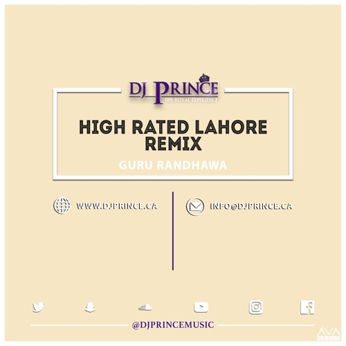 High Rated Lahore - Guru Randhawa (DJPrince Remix)