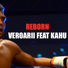 Reborn Veroarii Feat Kahu