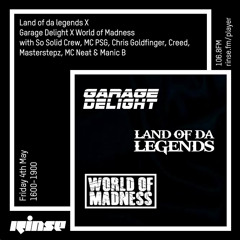 Land of Da Legends X Garage Delight X World of Madness Takeover  - 4th May 2018