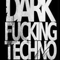 dark fucking techno by lu-k