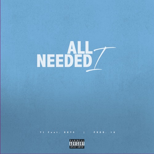 All I Needed (feat. Rhys)