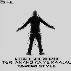 Teri Ankho Ka Ye Kajal Roadshow Mix Djsen Vishal