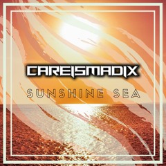 Careismadix- Sunshine Sea