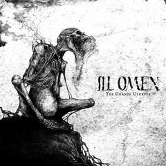 Ill Omen - The Ruinous Drear