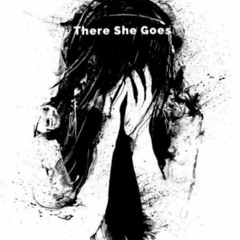 THERE SHE GOES