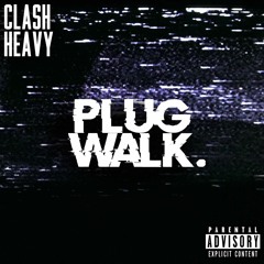 PLUGWALK (FREESTYLE)